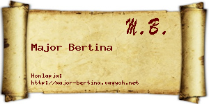 Major Bertina névjegykártya